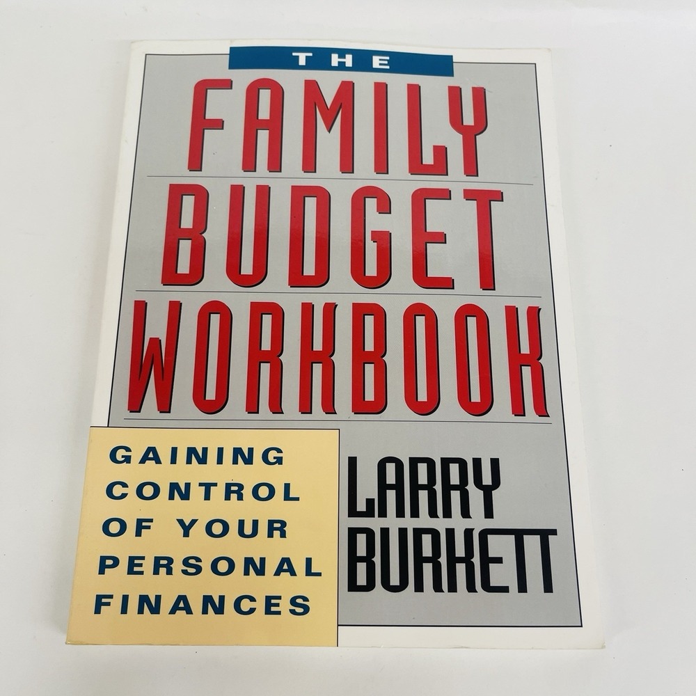 The Family Budget Workbook: Gaining Control - Paperback, by Burkett Larry -